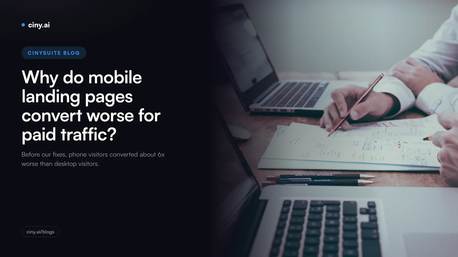Cover for the article on why mobile landing pages convert worse for paid traffic, with two people reviewing page sketches between laptops.